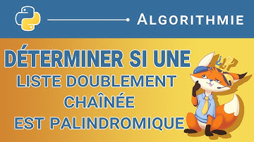 [Algorithme] - 163. Déterminer si une liste doublement chaînée est palindromique [Python]