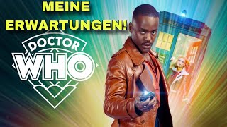 Meine ERWARTUNGEN An Die NEUE Doctor Who Staffel!