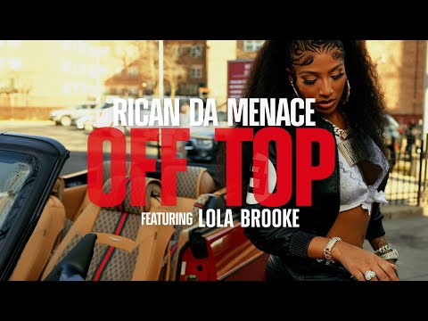 Rican Da Menace - Off Top (feat. Lola Brooke) (Official Video)