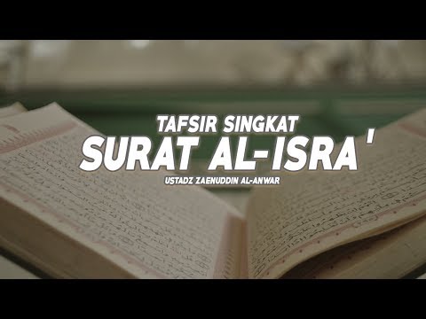 tafsir-singkat:-surat-al-isra'-ayat-28-38---ustadz-zaenuddin-al-anwar