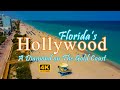 Florida's HOLLYWOOD - A Diamond on The Gold Coast