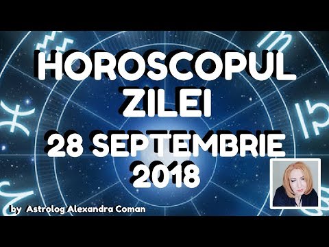 Video: 28 Septembrie Horoscop