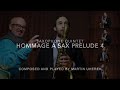 Hommage à Sax Prelude 4 (sax quintet) - in memory of Arnošt Coufal (guest appearance: Peter Solárik)