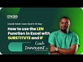 How to use the LEN Function in Excel with SUBSTITUTE and IF