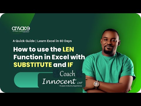 How to use the LEN Function in Excel with SUBSTITUTE and IF