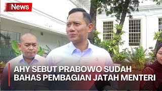 AHY Sebut Koalisi Prabowo Sudah Mulai Bahas Jatah Menteri dengan Parpol