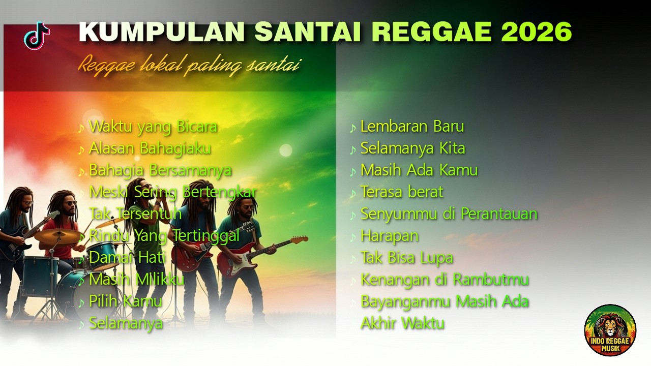 Kumpulan santai reggae 2026 🇮🇩 Reggae lokal paling santai