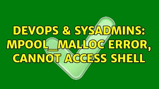 Famous DevOps & SysAdmins: mpool_malloc error, cannot access shell Net Worth