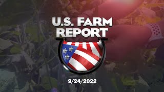 U.S. Farm Report 09/24/22