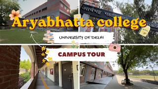 Delhi University Aryabhatta College tour💕|| South Campus✨|| Everything you need to know🌟