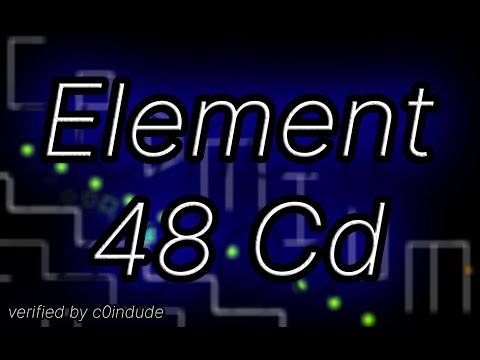 "Element 48 Cd" by Me VERIFIED [1.4 Geometry Dash Private Server]