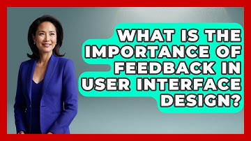 What Is the Importance of Feedback in User Interface Design? | Graphic Design Nerd