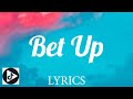 Lil Gotit Bet Up Lyrics Tiktok Play mp3