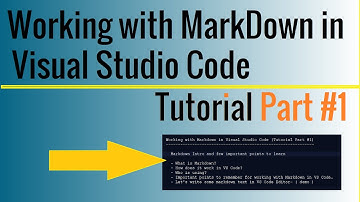 Working with Markdown in Visual Studio Code - Tutorial Part #1