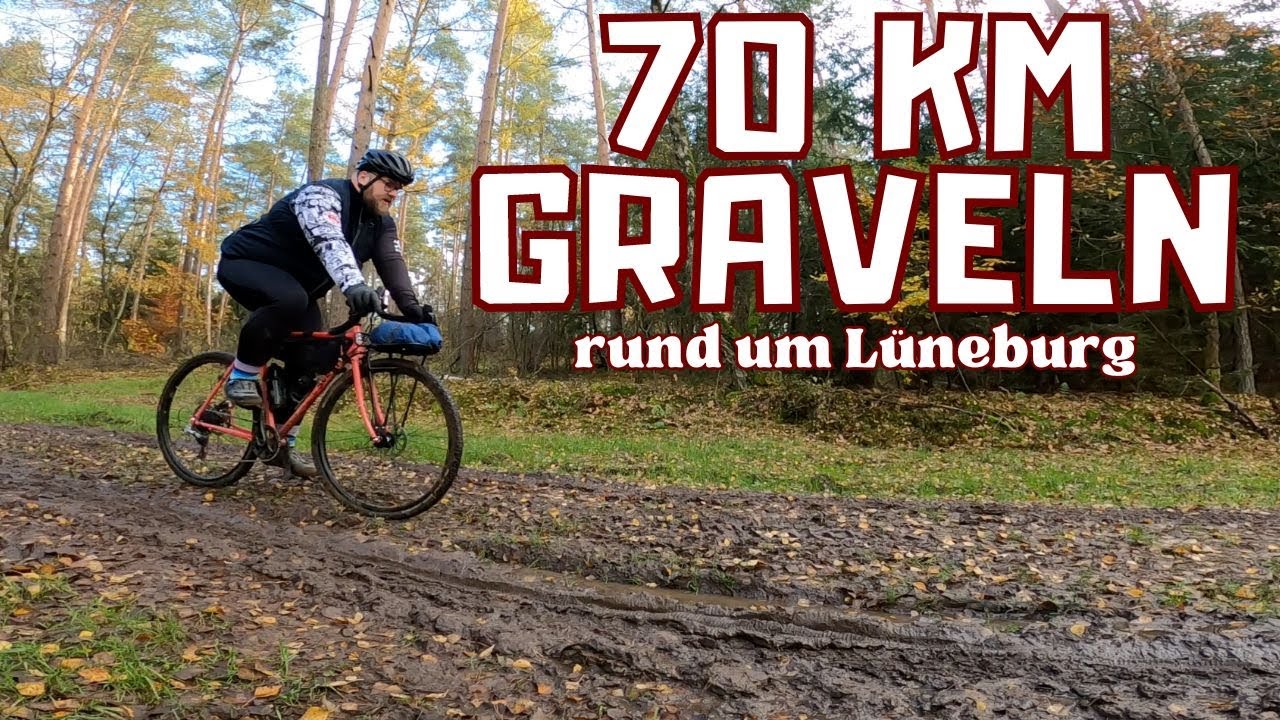 70 KM GRAVELN RUND UM LÜNEBURG