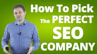 SEO Company - How To Pick The Best Company For SEO!