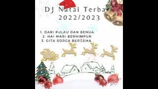 Full Album-DJ Natal Terbaru 2022/2023 Remix