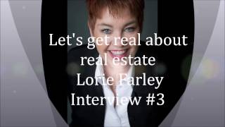 LET'S GET REAL WITH LORIE FARLEY AT VIEW POINT CA Interview #3