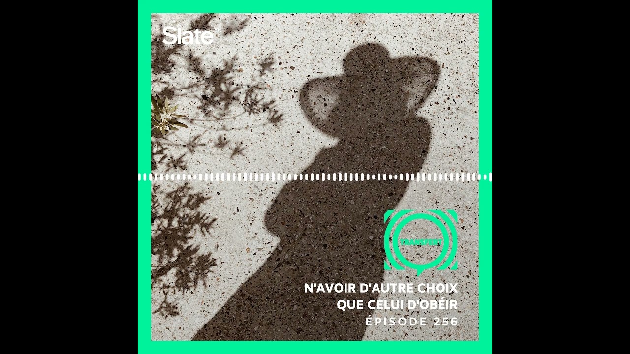 N'avoir d'autre choix que celui d'obéir