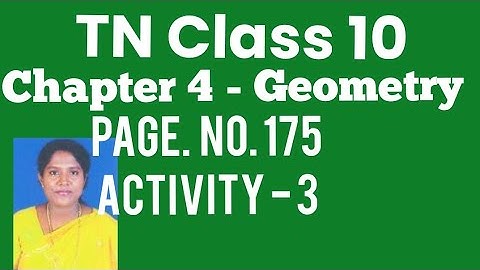 TN - 10th STD Mathematics - Samacheer Kalvi - Chapter 4 - Geometry - Page.no.175 - Activity 3