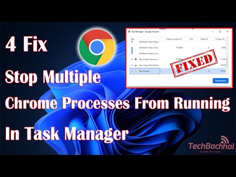 Stop Multiple Chrome Processes From Running In Task Manager - 4 Fix How To