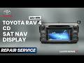 Toyota RAV4 Sat Nav Touchscreen Repair 2013–2016 | Black Screen, Cracked Display & Touch Faults