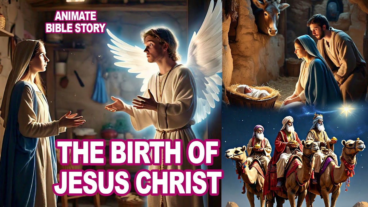 THE BIRTH OF JESUS CHRIST - CHRISTMAS STORY FOR KIDS - ANIMATE BIBLE ...