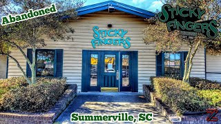 Abandoned Sticky Fingers ~ Summerville, SC