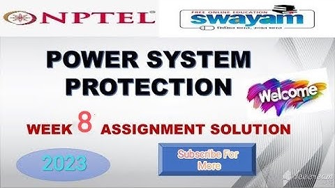 #2023 |power system protection week-8|nptel assessment |#nptel |#week8 |#powersystems |#power