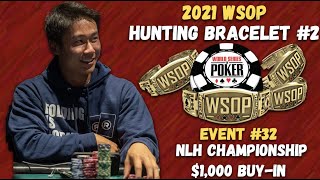 2021 WSOP Stream - Hunting Bracelet #2 - $1,000 Championship