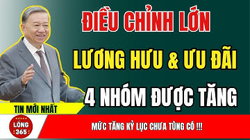 RÚNG ĐỘNG: Lương Hưu 2026 Tăng KỶ LỤC – 4 Nhóm Người Có Công Được Tăng Cao Nhất! | tin tức