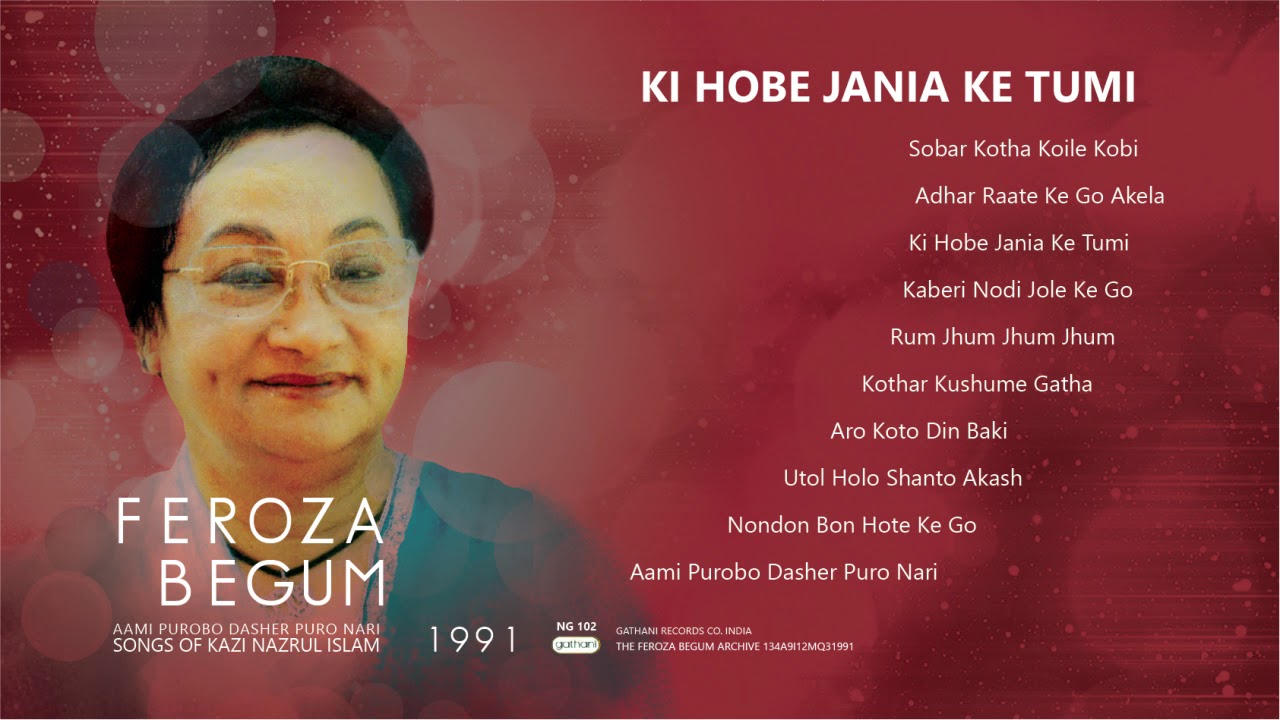 Feroza Begum  Ki Hobe Jania Ke Tumi  Nazrul Sangeet
