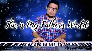 This is My Father's World - Piano Instrumental with Lyrics karaoke