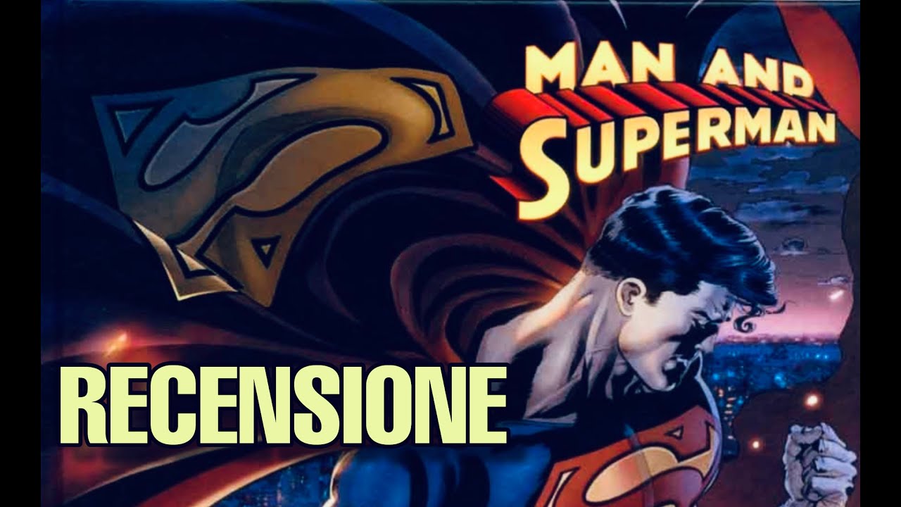 Recensione Fumetto Man And Superman YouTube