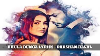 Bhula Dunga (Lyrics) Darshan Rawal Ft sidharth shukla&sehnaz gill Hettro lyrics