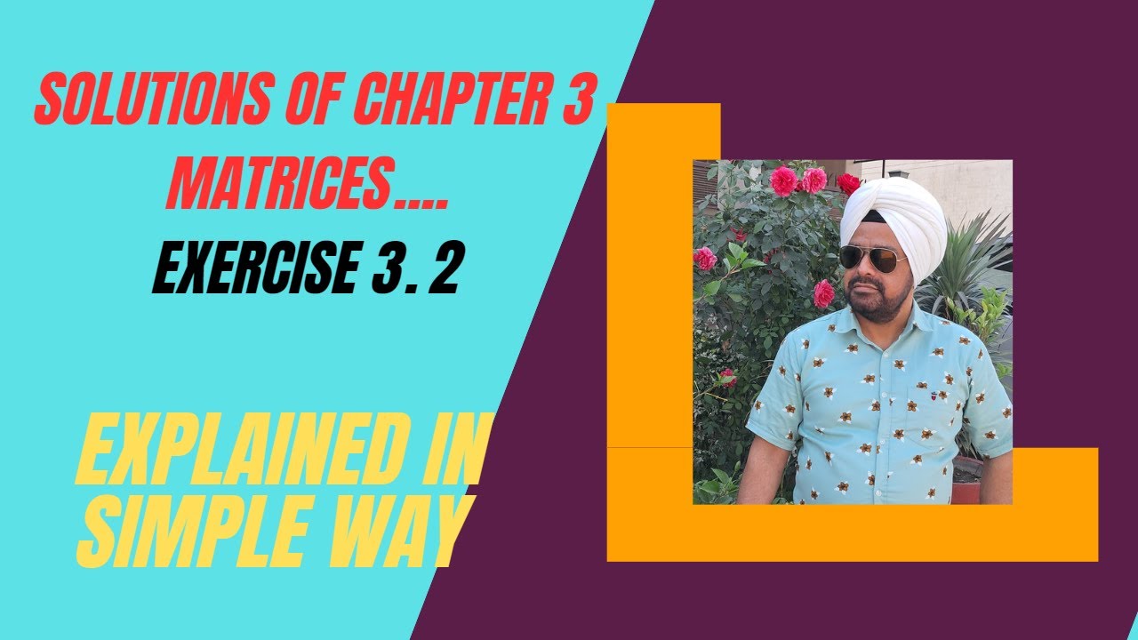 Class 12th Solutions Ex 3.2Ch 3 MATRICES / C.B.S.E & P.S.E.B