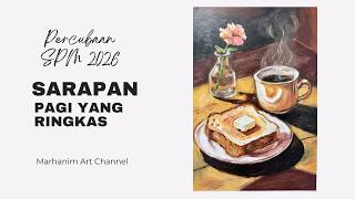 Lukisan Hidangan Sarapan Ringkas Lukisan Hidangan Sarapan Ringkas