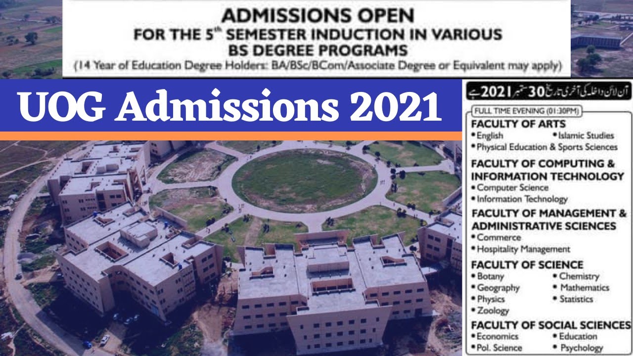 UOG Admissions 2021 |  Good News for ADP/ BSc | MSc | MS/Mphil/PhD | Undergraduate Admissions | UOG