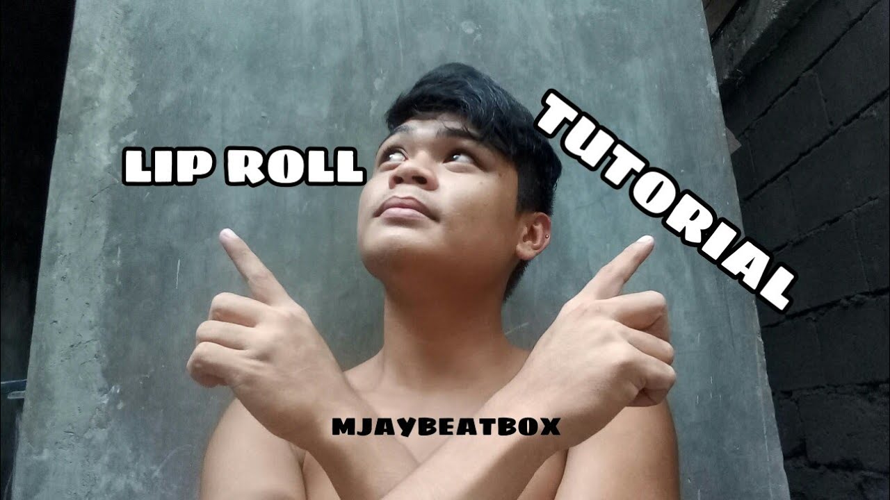 Lip roll tutorial (MJAY BEATBOX) YouTube