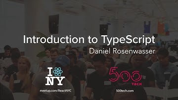 Introduction to TypeScript - Daniel Rosenwasser @ ReactNYC
