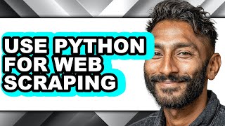 How to Use Python for Web Scraping - Full Guide