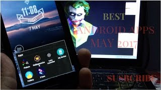 BEST ANDROID APPS MAY 2017!