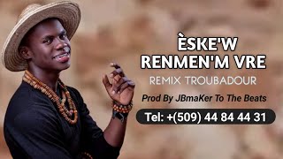 Obed Louis (Èske'w Renmen'm Vre) Remix Version Troubadour prod. By JBmaKer 🎹 To The Beats