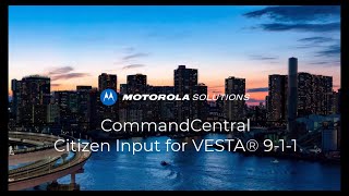 CommandCentral Citizen Input: Controlled Visual Content to the PSAP Net Worth