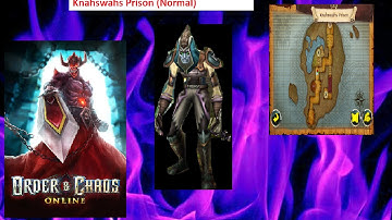Order And Chaos Online Knahswahs Prison (Normal) Q