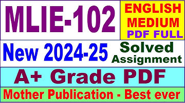 MLIE 102 solved assignment 2024-25 in English || mlie 102 solved assignment 2025 || mlie102 2024-25