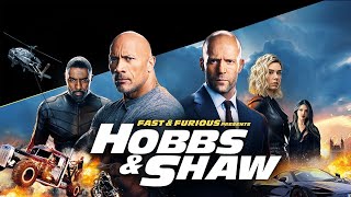Fast \u0026 Furious Presents: Hobbs \u0026 Shaw (2019) Movie | Jason Statham, Dwayne J | Review and Facts