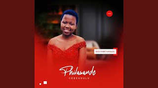 Ngiyamthanda (feat. Philasande Cebekhulu)