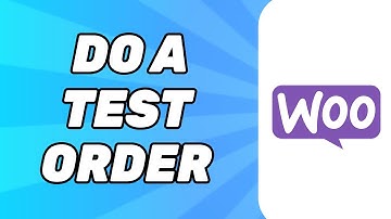How to Do a Test Order on Woocommerce