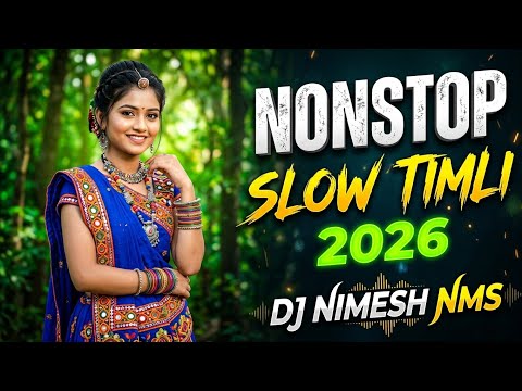 ⚡New Trending Aadivasi Slow Timli 🔥 Mix 2026 💥 ( Tur Tone Sapata Mix) DJ NIMESH NMS 🥁🎤🎶